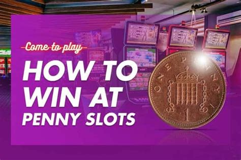 how to win penny slots - how to play penny slots casino